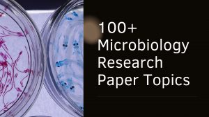 research in microbiology topics