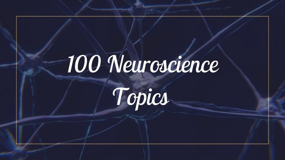 Neuroscience Topics