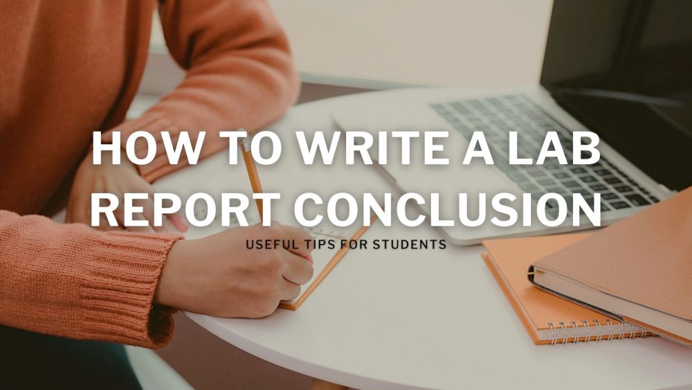 how to write conclusion for a lab report