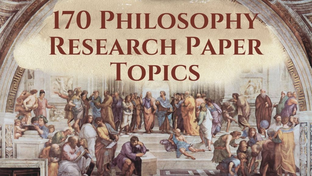 science and philosophy research paper topics